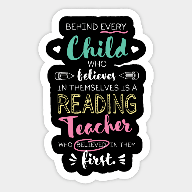 Great Reading Teacher who believed - Appreciation Quote Sticker by BetterManufaktur